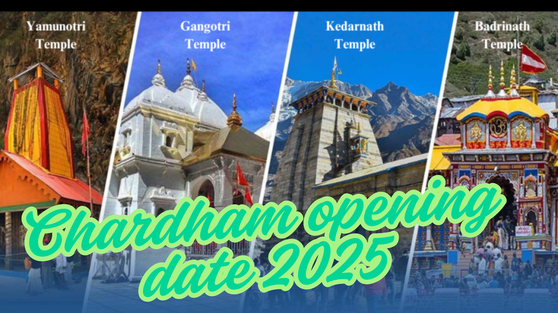 Chardham Yatra Opening Date 2025